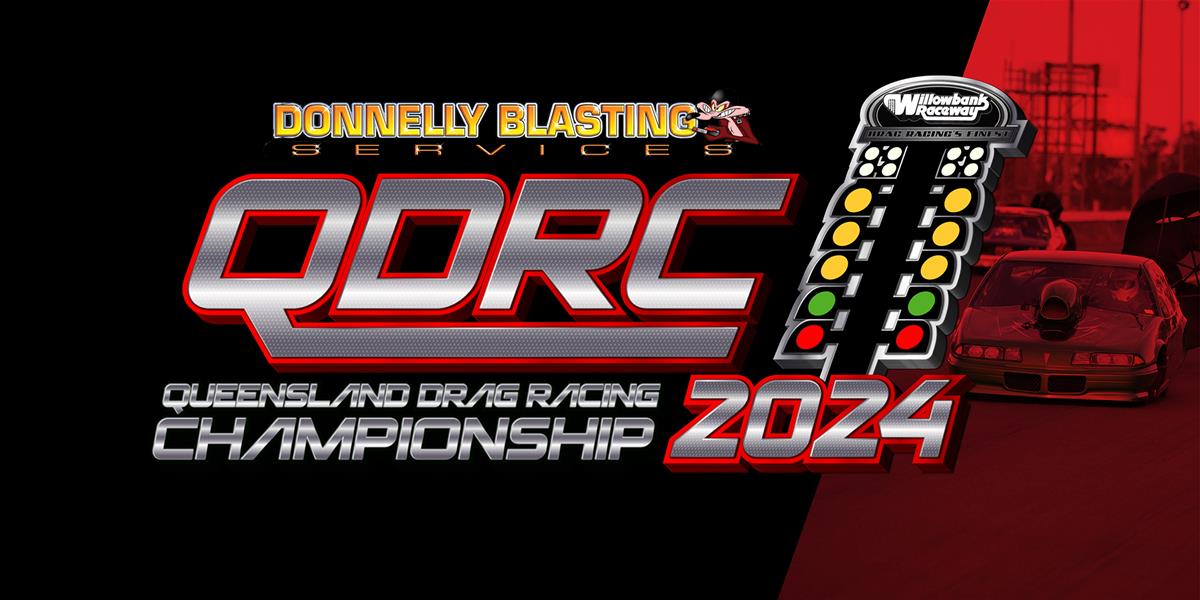 DONNELLY BLASTING SERVICES QLD DRAG RACING CHAMPIONSHIP 2024